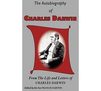 The Autobiography of Charles Darwin