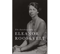 The Autobiography of Eleanor Roosevelt