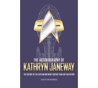 The Autobiography of Kathryn Janeway