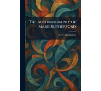 The Autobiography of Mark Rutherford