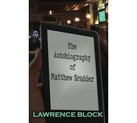 The Autobiography of Matthew Scudder