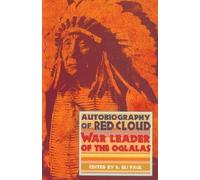 [(The Autobiography of Red Cloud)] [Author: Charles Wesley Allen] published on (January, 1999)
