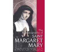 The Autobiography of Saint Margaret Mary