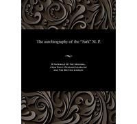 The Autobiography of the Sark M. P.