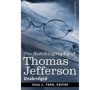 The Autobiography of Thomas Jefferson.New 9781616407698 Fast Free Shipping<|