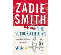 The Autograph Man by Smith, Zadie [22 May 2003]