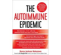 The Autoimmune Epidemic