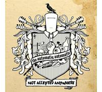 The Automatic Automatic NOT ACCEPTED ANYWHERE (CD) Album (US IMPORT)