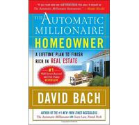 The Automatic Millionaire Homeowner: A Lifetime Plan To Finish Rich In Real Estate ( By Bach, David Mar-04-2008 Paperback )