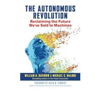 The Autonomous Revolution: Reclaiming the Future We've Sold to Machines