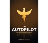 The Autopilot: Let Phoenix take the wheel!