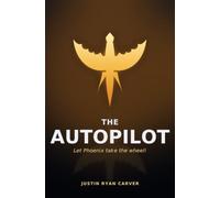 The Autopilot: Let Phoenix take the wheel!
