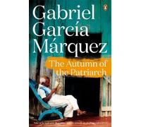 The Autumn of the Patriarch (Marquez 2014) by Marquez, Gabriel Garcia (March 6, 2014) Paperback