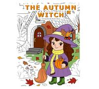 The Autumn Witch: Coloring Book by Shyann Alexus