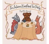The Autumn Woodland Tea Party