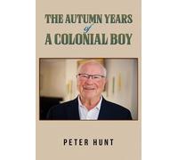 The Autumn Years of a Colonial Boy