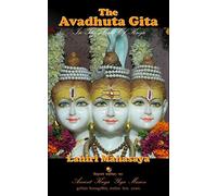 The Avadhuta Gita: In The Light of Kriya