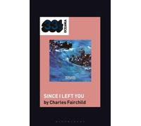 The Avalanches' Since I Left You (33 1/3 Oceania)