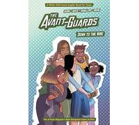 The Avant-Guards Vol. 3: Down to the Wire