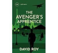 The Avenger's Apprentice: 2 (The Lost Man)
