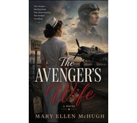 The Avenger's Wife: Two strangers. Heading home. One chance meeting that changed everything. (The Big Waterway)