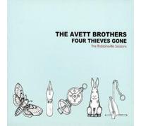 The Avett Brothers - Four Theives Gone (The Robbinsville Sessions)
