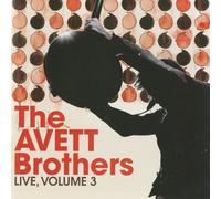 The Avett Brothers - Live Vol 3