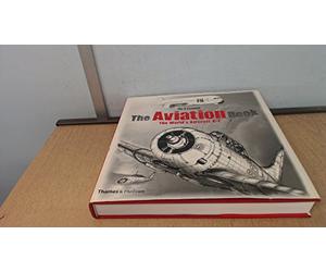 The Aviation Book: The World's Aircraft A - Z