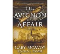 The Avignon Affair (Vatican Secret Archive Thrillers)