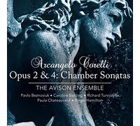 The Avison Ensemble - Corelli: Opus 2 & 4: Chamber Sonatas