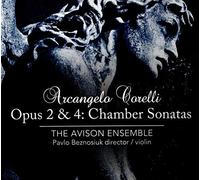 The Avison Ensemble; Pavlo Beznosiuk - Corelli: Opus 2 & 4: Chamber Sonatas