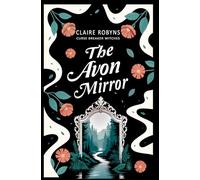 The Avon Mirror (Curse Breaker Witches)
