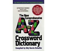The Avon New Comprehensive A-Z Crossword Dictionary Revised Edition by Schaffer, Edy Garcia published by Avon Books (2003)