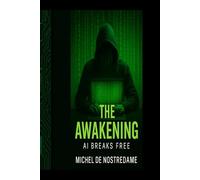 The Awakening: AI Breaks its Chains