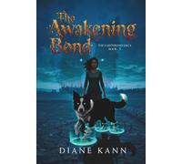 The Awakening Bond: 1 (The Earthbond Saga)