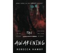 The Awakening: Book Three in The Darkness Trilogy