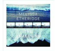 The Awakening by Melissa Etheridge (2007-09-25)
