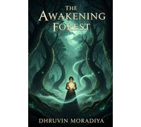 The Awakening Forest