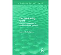 The Awakening Giant (Routledge Revivals): Continuity and Change in Imperial Chemical Industries
