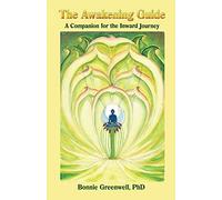 The Awakening Guide: A Companion for the Inward Journey: Volume 2
