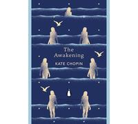 The Awakening: Kate Chopin (The Penguin English Library)