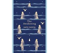 The Awakening: Kate Chopin (The Penguin English Library)
