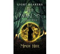 The Awakening (Light Bearers Book 1)
