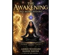 The Awakening: No More Hiding