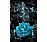 The Awakening of Caellaias (The Kingdom of Caellaias)