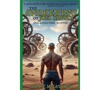 The Awakening of Joel Singer: The Evolution Within