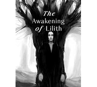 The Awakening of Lilith
