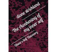 The Awakening of my inner self: Diane's Self Discovery