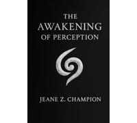 The Awakening of Perception, Standard: Light · Sound · Resonance · A Living Continuum