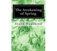The Awakening of Spring: A Tragedy of Childhood